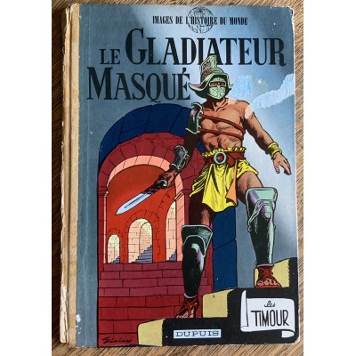 Les Timour - 07 - Le gladiateur masqué De Sirius